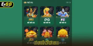 Bí quyết nổ hũ EV88
