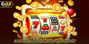 nổ hũ ev88