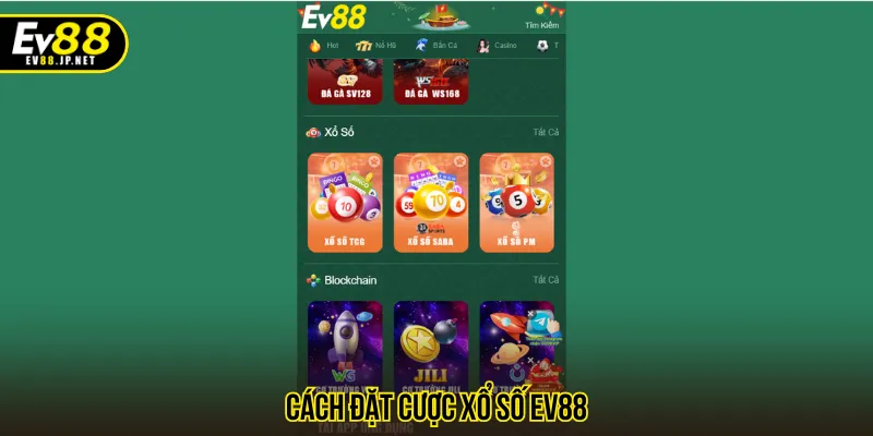 cách đặt cược xổ số EV88