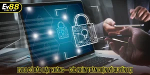 EV88 có bảo mật không