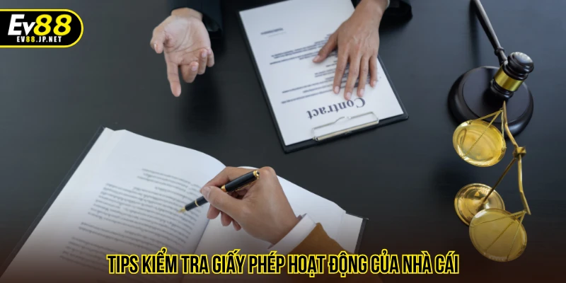 Tips kiểm tra giấy phép hoạt động của nhà cái