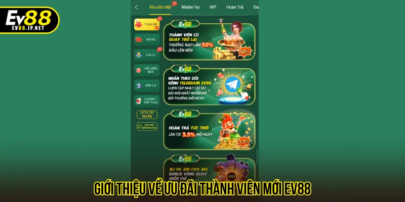 Ưu đãi thành viên mới EV88 đem lại sân chơi hấp dẫn